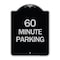 Signmission 60 Minute Parking Heavy-Gauge Aluminum Architectural Sign, 24" x 18", BS-1824-24367 A-DES-BS-1824-24367 - alternate 1